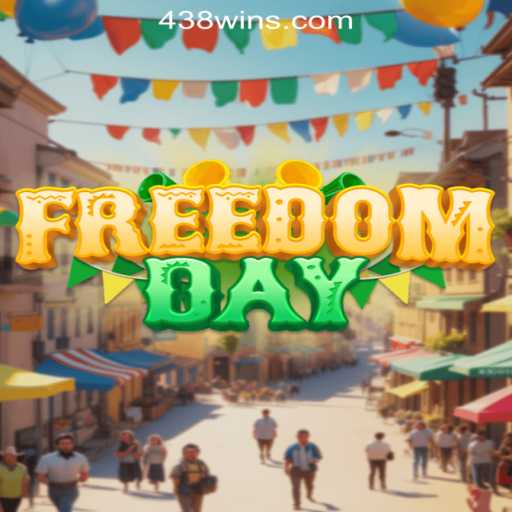 Discover the Thrills of FreedomDay: An Exciting Online Slot Experience with 438win
