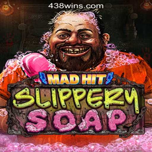 MadHitSlipperySoap: A Dive into 438win's Exciting Slot Game Universe